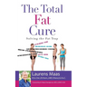 The Total Fat Cure: Solving the Fat Trap