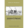Shantyboat: A River Way of Life