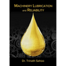 Machinery Lubrication and Reliability