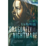 Dragonfly Nightmare