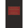 The Future of Teledemocracy
