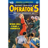 Operator 5 #43: When Hell Came to America