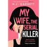 My Wife, the Serial Killer