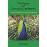 The Power of Conscious Leadership