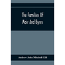 The Families Of Moir And Byres