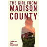 The Girl From Madison County