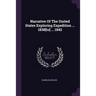 Narrative Of The United States Exploring Expedition ... 1838[to] ... 1842