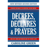Decrees, Declares & Prayers 2nd Edition