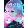 Sketch with Asia: Manga-Inspired Art and Tutorials by Asia Ladowska