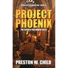 Project Phoenix: The Search for Immortality