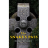 The Snake's Pass: Historical Novel