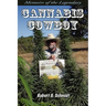 Memoirs of the Legendary Cannabis Cowboy