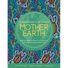 Mother Earth Colouring and Activity Book: Explore and Discover Indigenous Culture Through Colouring