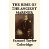 The Rime of the Ancient Mariner: A Masterpiece of English Romantic Poetry