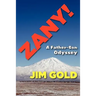 Zany!: A Father-Son Odyssey