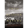 Into Russian Nature: Tourism, Environmental Protection, and National Parks in the Twentieth Century