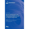 Recent Advances in the Discovery of Novel Drugs on Natural Molecules
