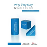 Why They Stay and Why They Go