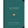 American State Papers: Indian Affairs V4 Part One 1832