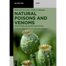 Natural Poisons and Venoms: Plant Toxins: Alkaloids and Lectins