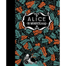 Alice's Adventures in Wonderland & Through the Looking Glass