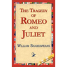 The Tragedy of Romeo and Juliet