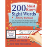 200 Must Know Sight Words Activity Workbook Learn, Trace & Practice The 200 Most Common High Frequency Words For Kids Learning To Write & Read,3-in-1