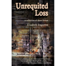 Unrequited Loss
