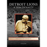 Detroit Lions: A 1950s Dynasty