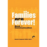 Families Are Forever: Communication