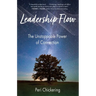 Leadership Flow: The Unstoppable Power of Connection