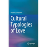 Cultural Typologies of Love