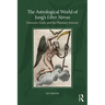 The Astrological World of Jung's 'Liber Novus': Daimons, Gods, and the Planetary Journey