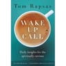 Wake Up Call: Daily Insights for the Spiritually Curious