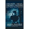 Children of Israel, Children of Palestine