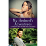 My Husband's Adventures: Confessions from the Wife of a Cuckold Bull
