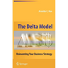 The Delta Model: Reinventing Your Business Strategy