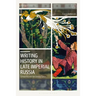 Writing History in Late Imperial Russia: Scholarship and the Literary Canon