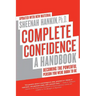 Complete Confidence Updated Edition: A Handbook