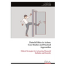 Fintech Ethics in Action: Case Studies and Practical Approaches
