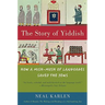 The Story of Yiddish: How a Mish-Mosh of Languages Saved the Jews