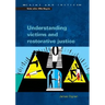 Understanding Victims and Restorative Justice