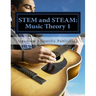 STEM and STEAM: Music Theory 1