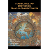 Sensibilities and Emotion on Trans-Globalisation Era