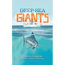 Deep Sea Giants