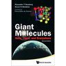 Giant Molecules: Here, There, and Everywhere (2nd Edition)