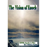 The Vision Of Enoch