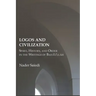 Logos and Civilization: Spirit, History, and Order in the Writings of Bahá'u'lláh