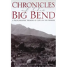 Chronicles of the Big Bend: A Photographic Memoir of Life on the Border
