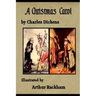 A Christmas Carol: illustrated by Arthur Rackham